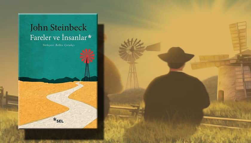 Fareler ve İnsanlar – John Steinbeck
