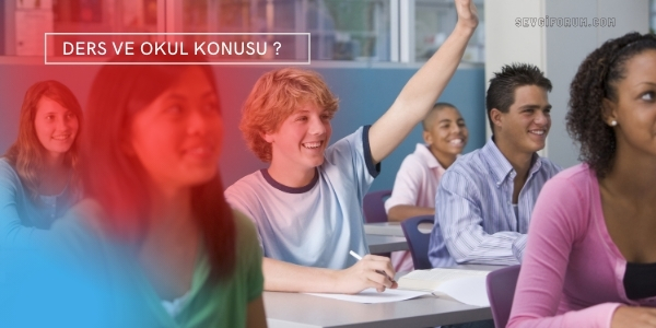 Ders ve okul konusu