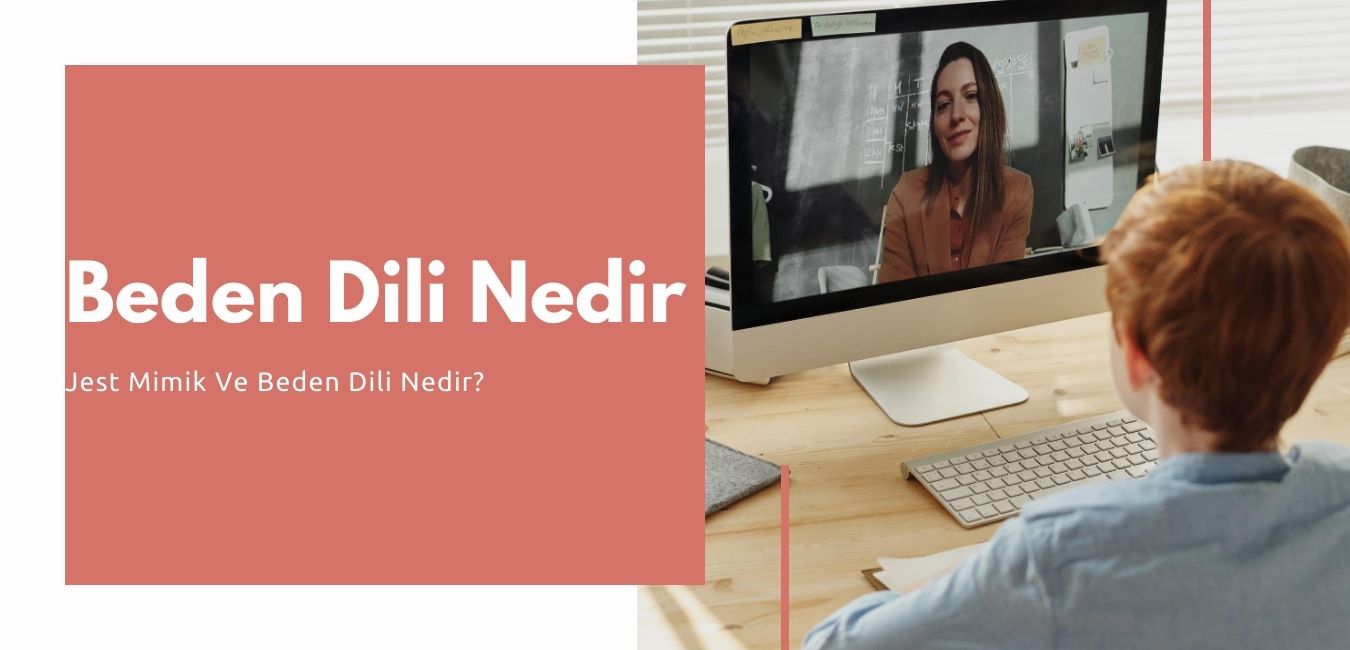 Jest Mimik Ve Beden Dili Nedir?