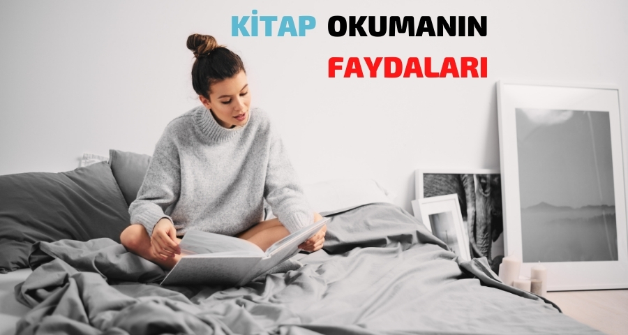 Kitap Okumanın Faydaları