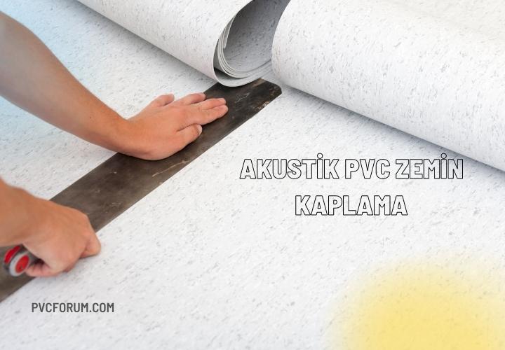 Akustik PVC Kaplama Kullanım Alanları