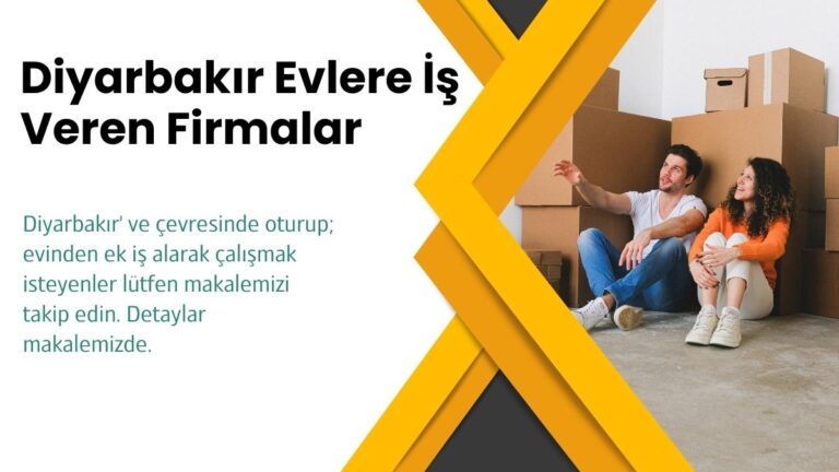 diyarbakir evlere is veren firmalar