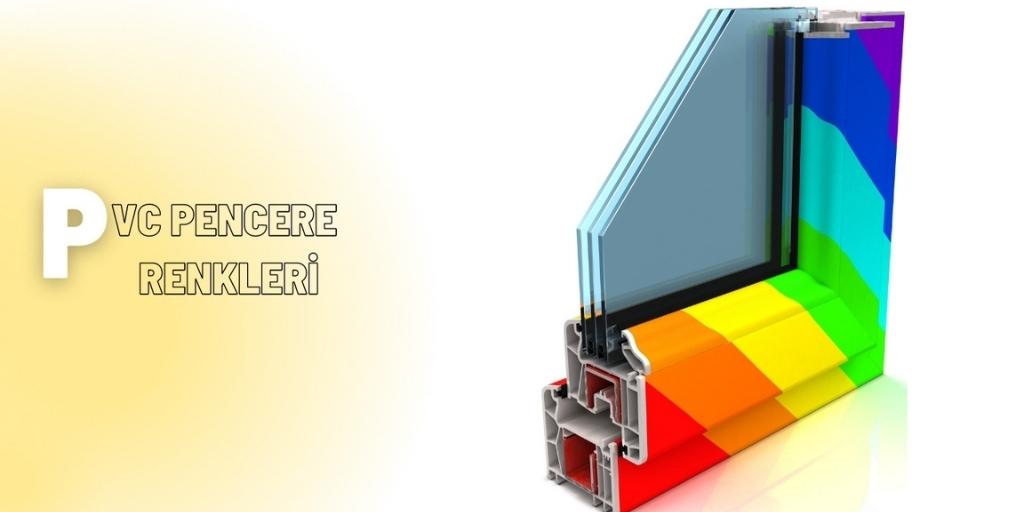 PVC Pimapen Renkleri