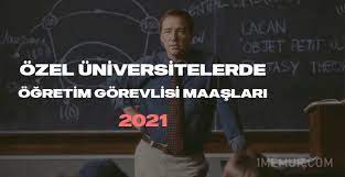 (Vakıf) Özel Üniversitelerde Öğretim Görevlisi Maaşları