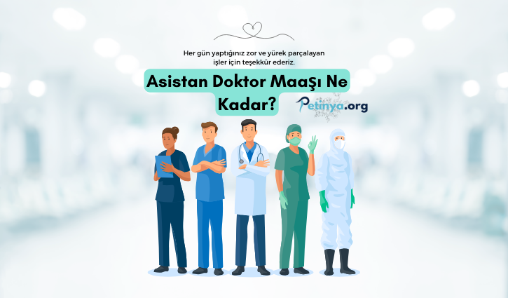 Güncel 2024 Asistan Doktor Maaşı Ne Kadar?