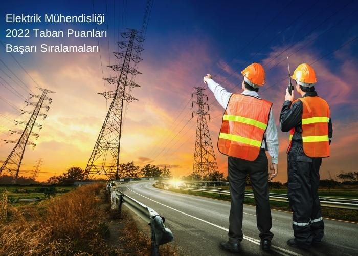 Elektrik Mühendisliği 2024 Taban Puanları ve Başarı Sıralamaları