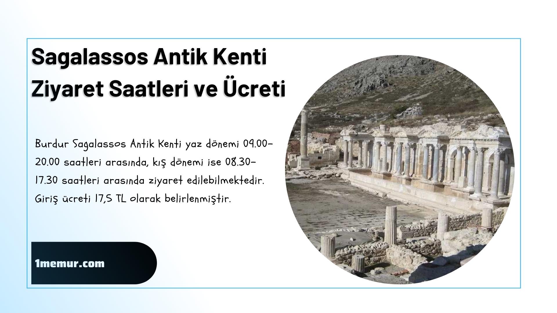 Sagalassos Antik Kenti Ziyaret Saatleri ve Ucret