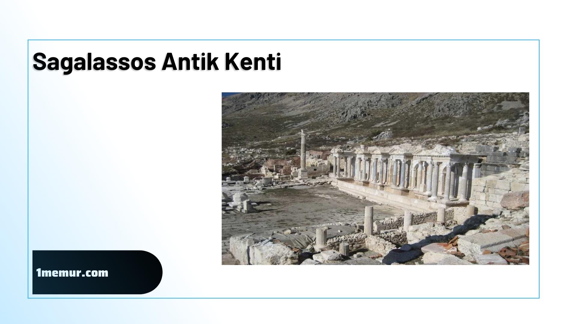 Sagalassos Antik Kenti – Giriş Ücreti ₺ 2024