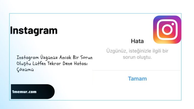 instagram uzgunuz ancak bir sorun olustu lutfen tekrar dene hatasi cozumu