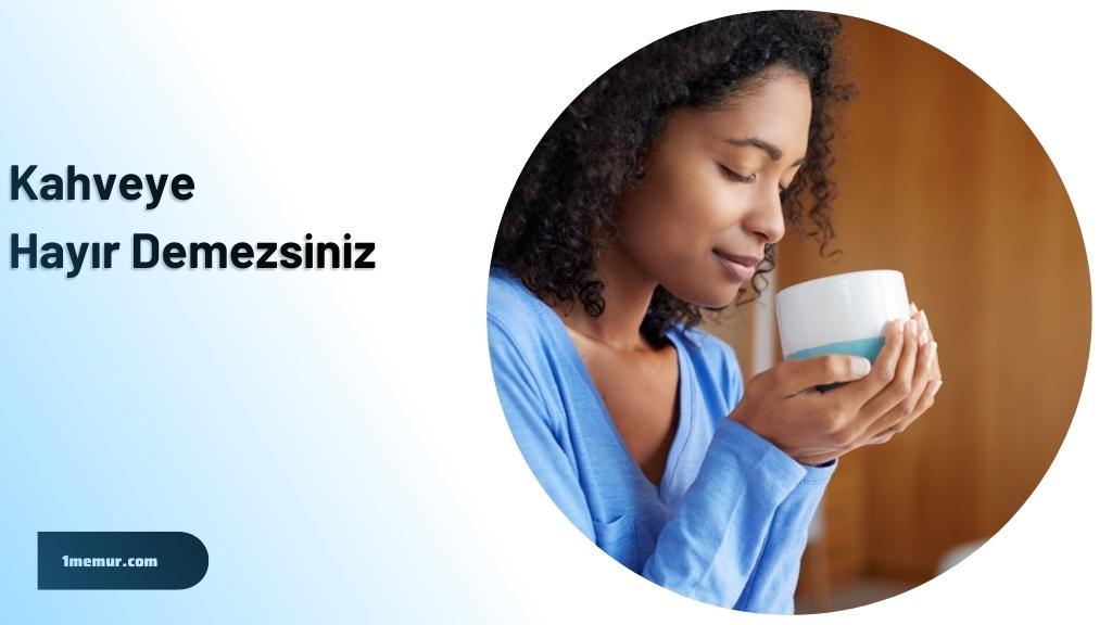 gune zinde baslamak icin kahve