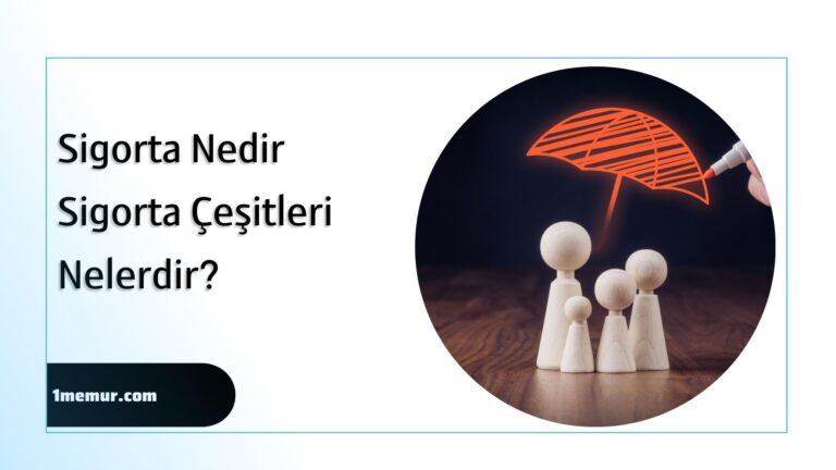 sigorta nedir sigorta cesitleri