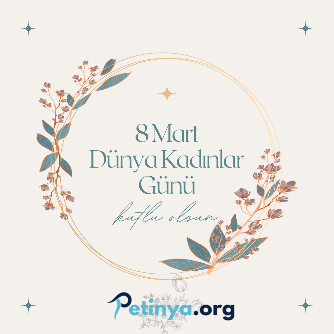 8 Mart Dünya Kadınlar Günü Mesajları
