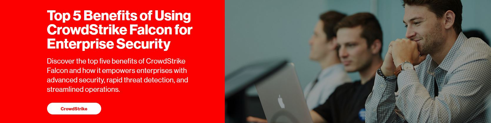 top benefits crowdstrike falcon