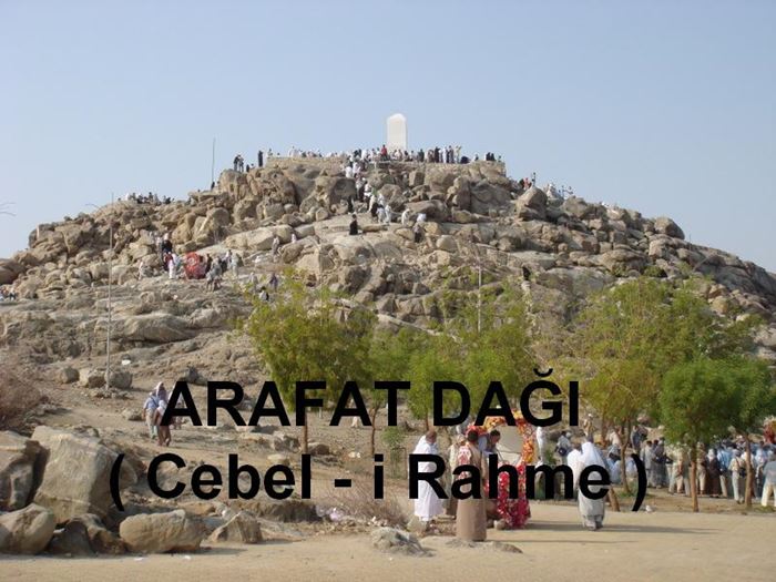 Hacda ziyaret edilen yerler nelerdir?