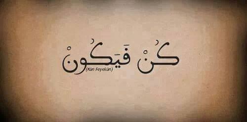 Kun Feyekun kelimesinin geçtiği ayetlerin arapçası ve ayet numarası