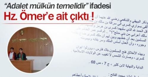 Adalet mülkün temelidir sözü Atatürk’e mi Hz. Ömer’e mi ait?
