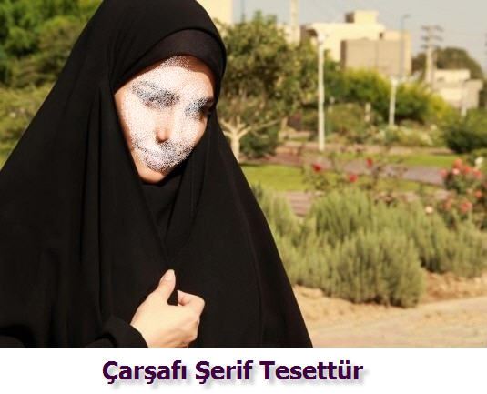 Çarşafı Şerif Tesettür