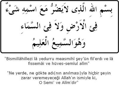 Bismillehillezi le yedurru. Herşeyin zararından korunmak için (Peygamberimizin Duası)