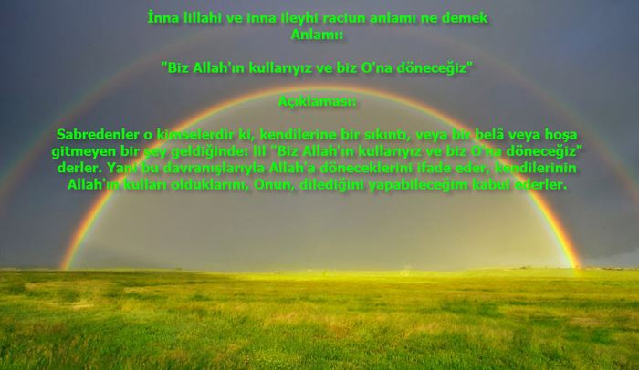 İnna lillahi ve inna ileyhi raciun anlamı ne demek