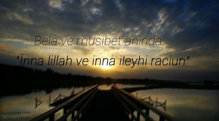 Bela ve musibet anında sünnet olan Dua