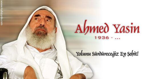 İşte Şeyh Ahmet Yasin’in o meşhur duası