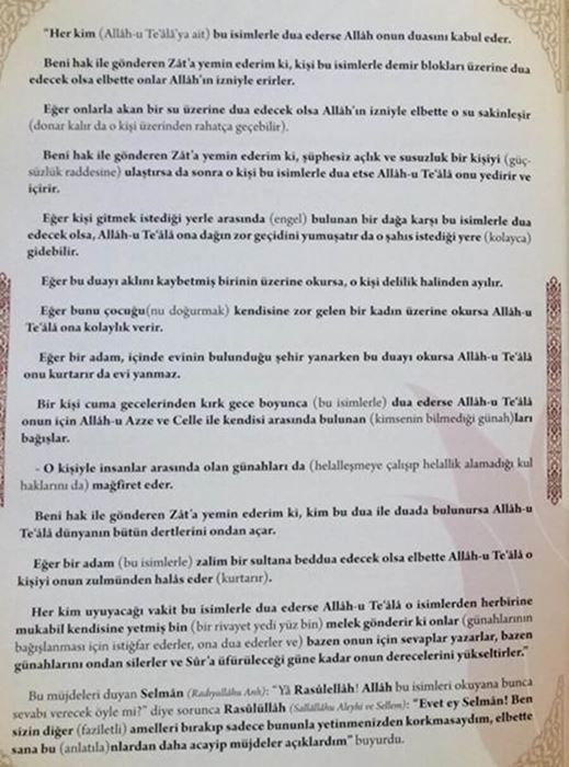 Dağları parçalayan , akan suları donduran , demirleri eriten ve duanın suretle kabul olmasına vesile esmalar