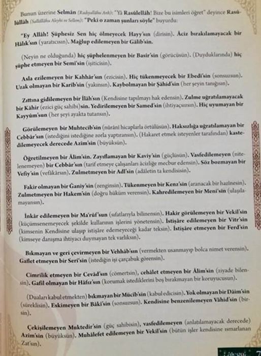 Dağları parçalayan , akan suları donduran , demirleri eriten ve duanın suretle kabul olmasına vesile esmalar
