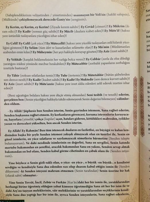 Dağları parçalayan , akan suları donduran , demirleri eriten ve duanın suretle kabul olmasına vesile esmalar