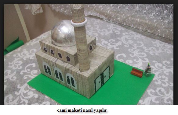 Cami maketi nasıl yapılır