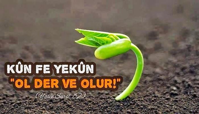 Kün feyekün kelimesinin anlamı nedir?