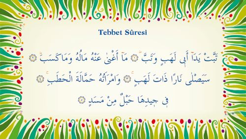 Tebbet Suresi – Arapça – Türkçe – Yazılışı – Okunuşu
