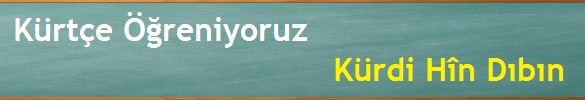 Kürtçe günlük kullanılabilecek kısa dualar ve anlamları