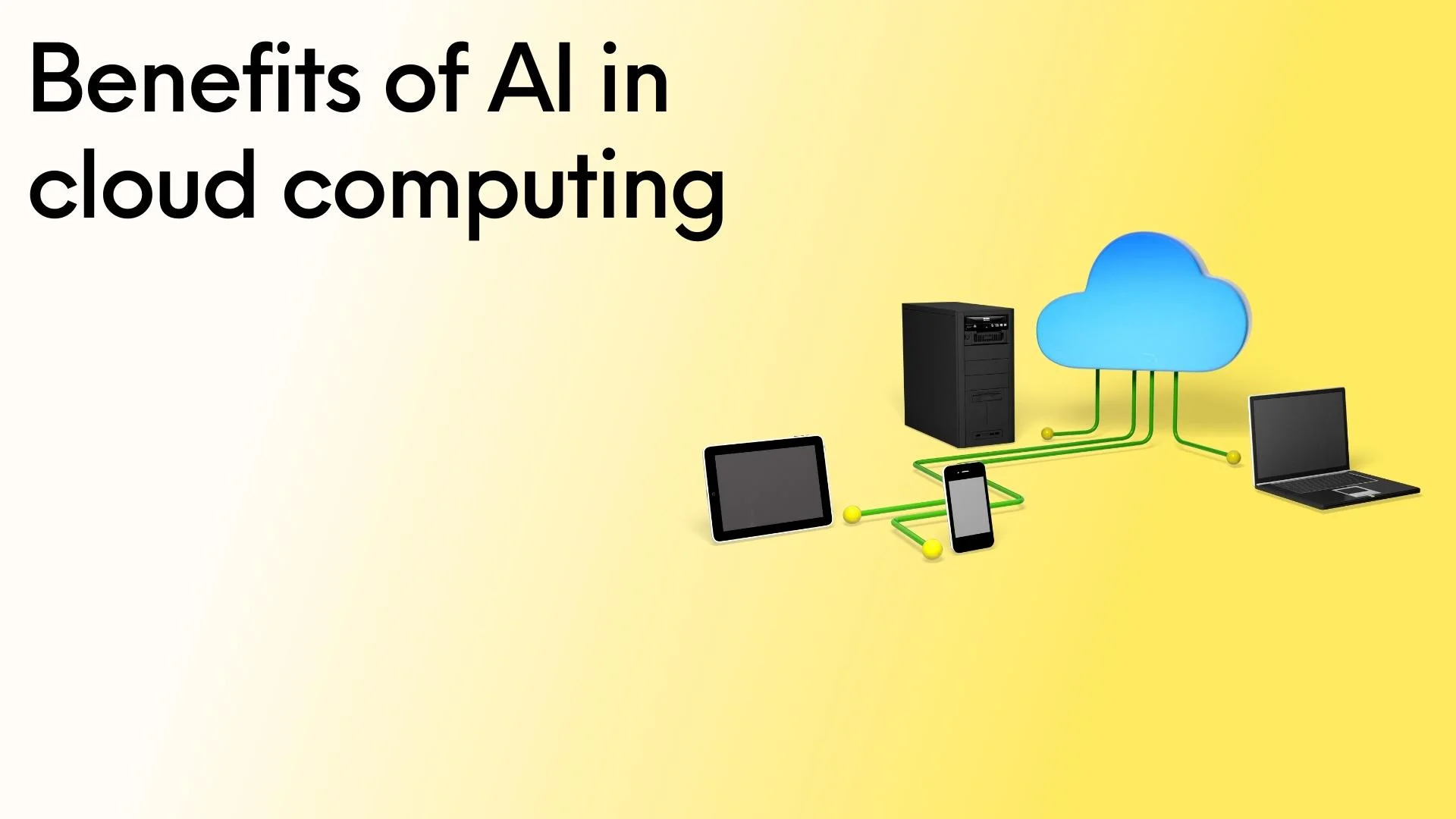 benefits of ai in cloud