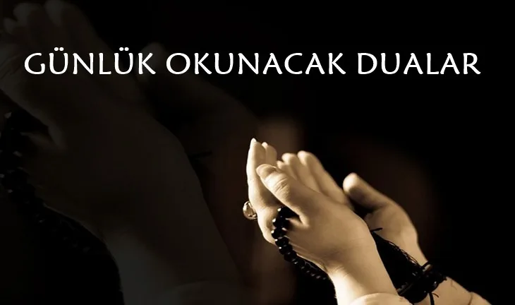 gunluk hayatta okunan dualar