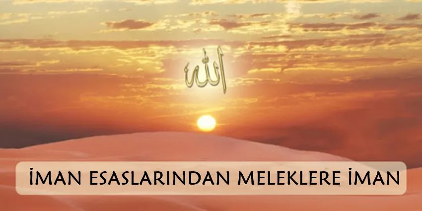 meleklere iman