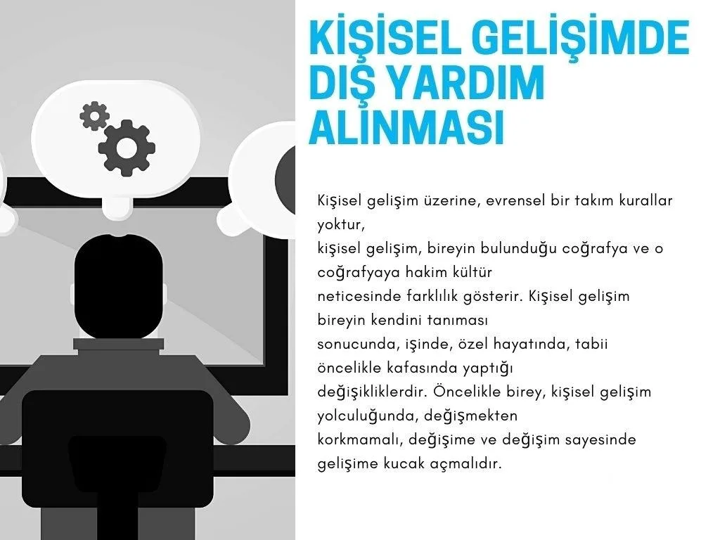 kisisel gelisimde dis yardim alinmasi