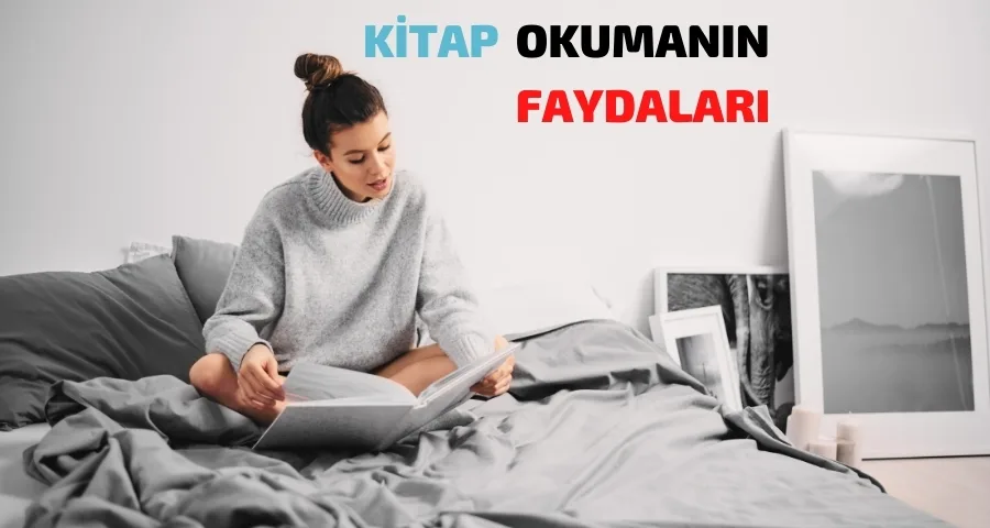 kitap okumanin faydalari
