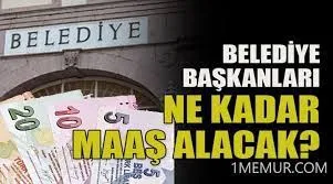 Belediye Başkanı Maaşları