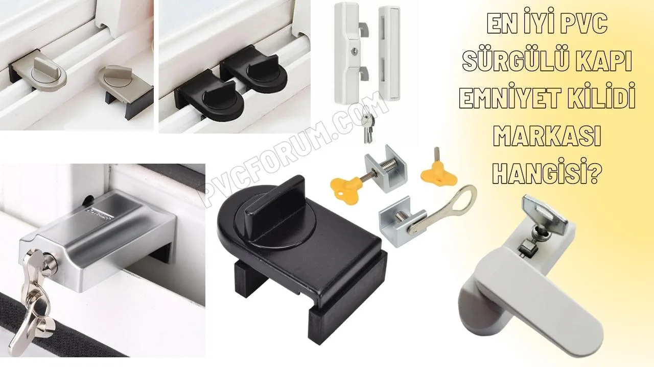 Pvc Surgulu Kapi Emniyet Kilidi