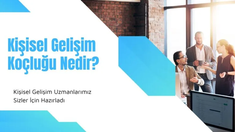 Kisisel Gelisim Koclugu Nedir