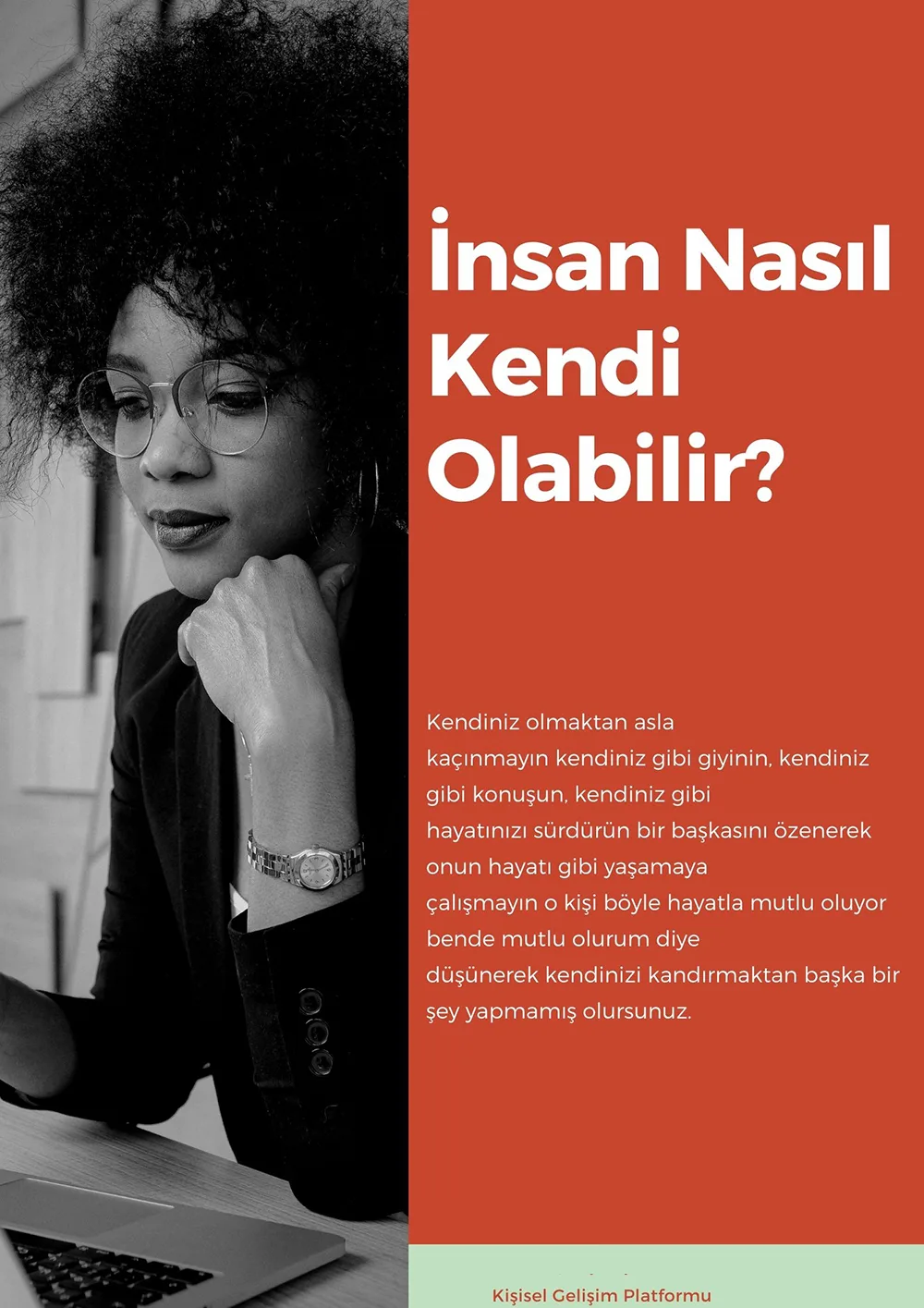 insan nasil kendi olabilir