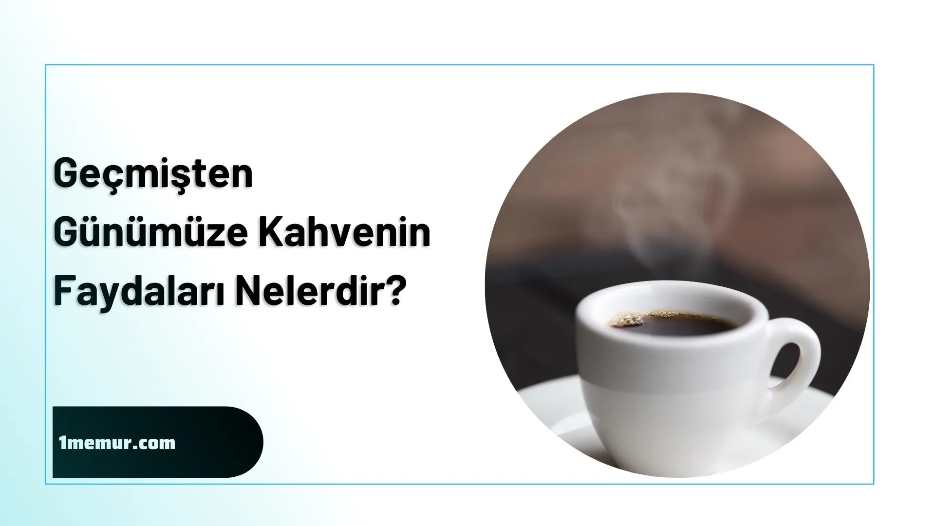 Kahvenin faydalari