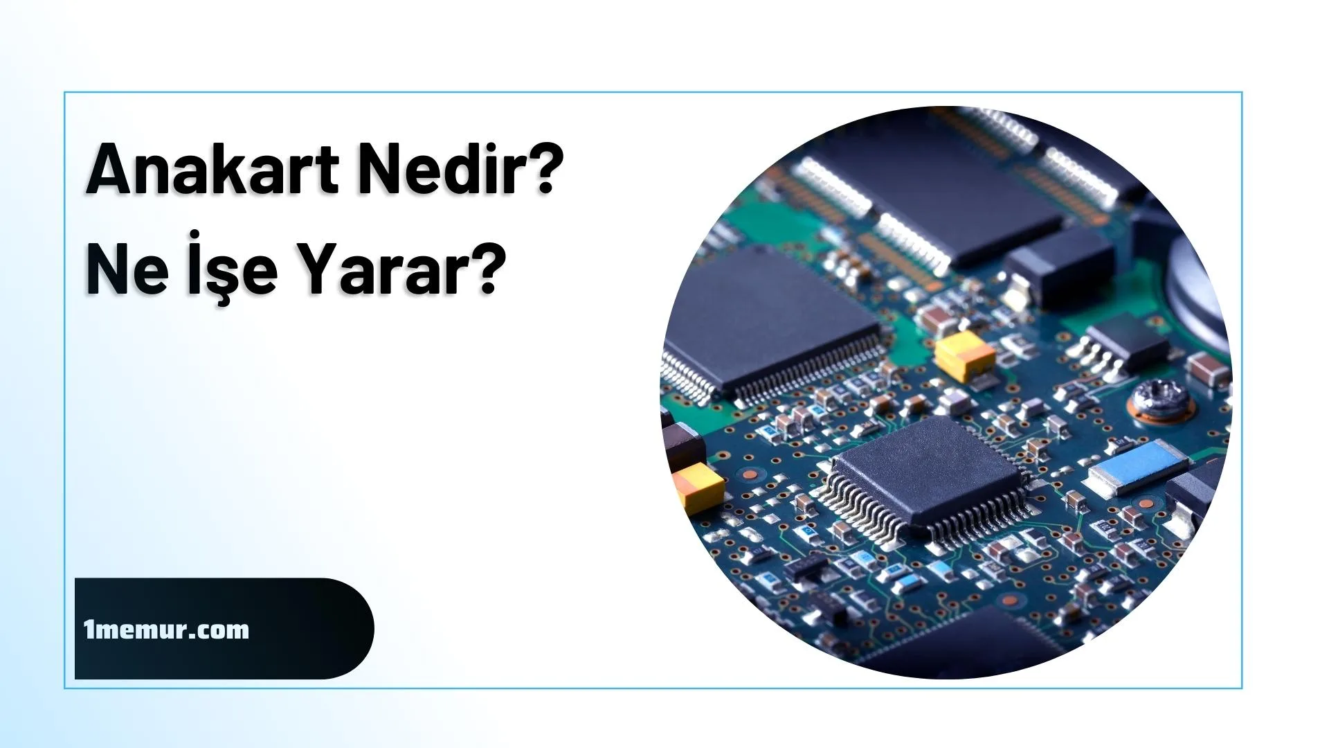 anakart ne ise yarar