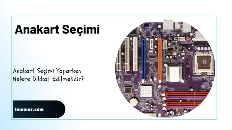anakart secimi
