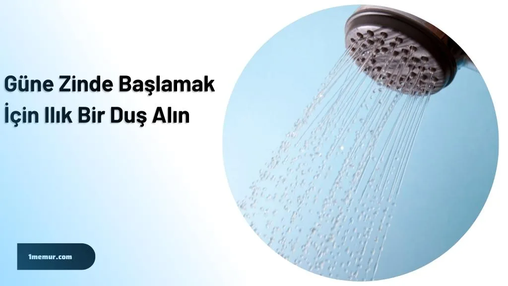 ilik dus almak