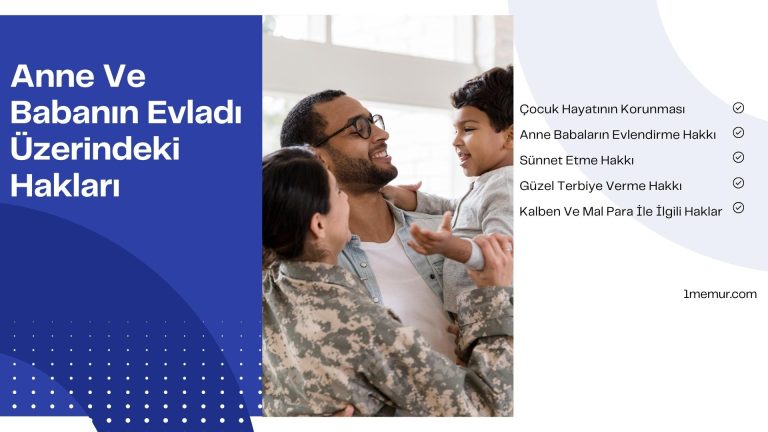 anne ve babanin evladi uzerindeki haklari