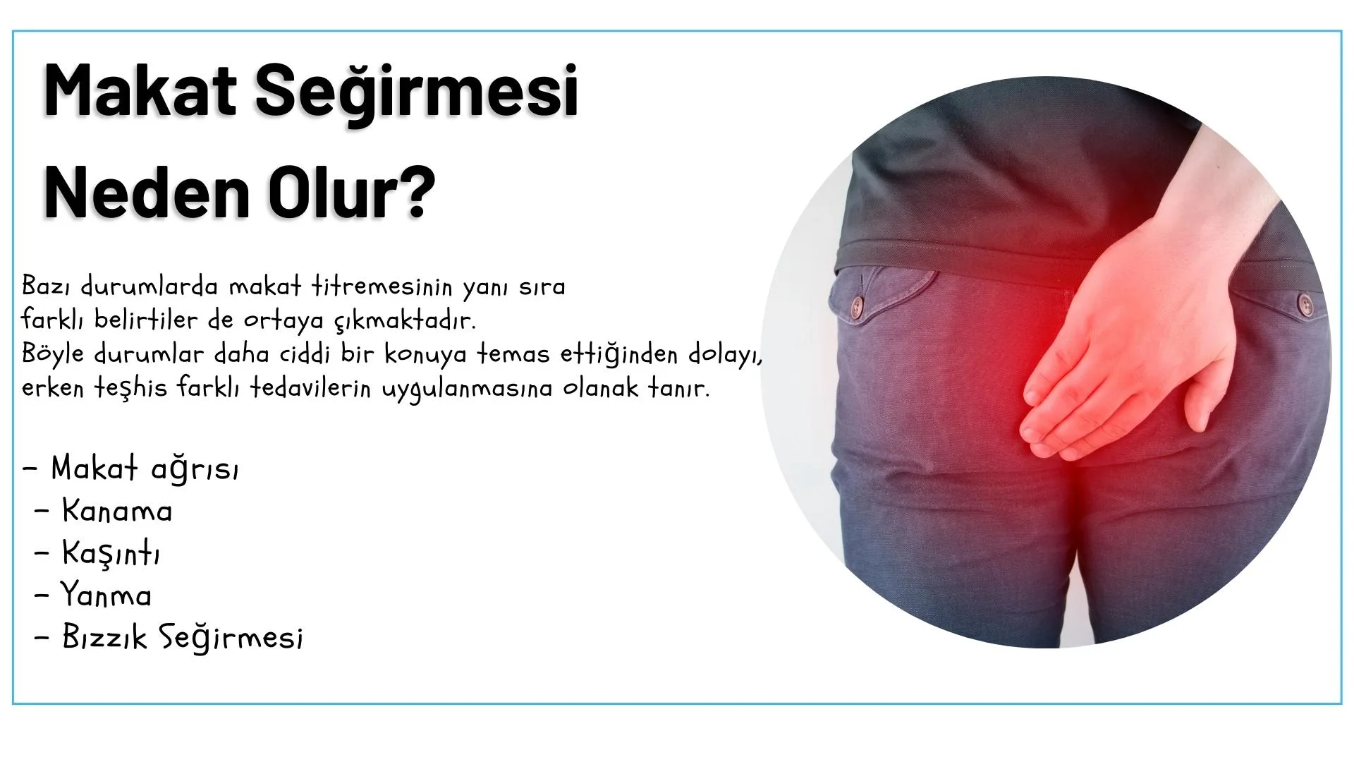 makat segirmesi neden olur