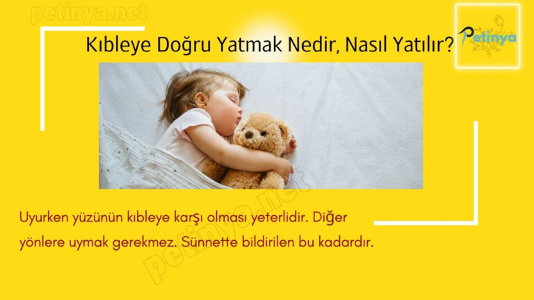 kibleye dogru yatmak nedir nasil yatilir